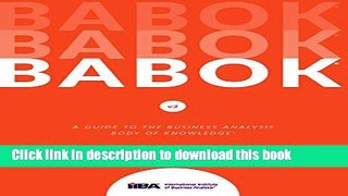 [Popular] A Guide to the Business Analysis Body of Knowledge (Babok Guide) Paperback Collection