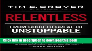 [Popular] Relentless: From Good to Great to Unstoppable Hardcover Collection