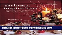 [Download] Christmas Inspirations: Practical Ideas for Creating Beautiful Gifts and Decorations