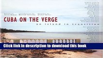 [Download] Cuba on the Verge : an Island in Transition / Edited by Terry McCoy ; Introduction by