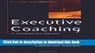 [Popular] Executive Coaching: A Psychodynamic Approach (Coaching in Practice) Hardcover Free