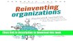 [Popular] Reinventing Organizations: An Illustrated Invitation to Join the Conversation on