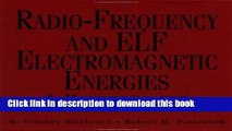 [Read PDF] Radio-Frequency and ELF Electromagnetic Energies: A Handbook for Health Professionals
