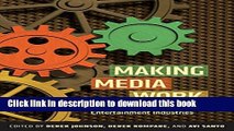 [Popular] Making Media Work: Cultures of Management in the Entertainment Industries (Critical