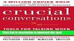 [Popular] Crucial Conversations Tools for Talking When Stakes Are High, Second Edition Paperback