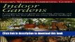 [Popular Books] Taylor s Weekend Gardening Guide to Indoor Gardens: A Complete How-To-Guide to