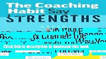 [Popular] The Coaching Habit: Say Less, Ask More   Change the Way You Lead Forever Paperback