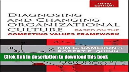 [Popular] Diagnosing and Changing Organizational Culture: Based on the Competing Values Framework