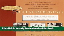 [PDF] The Simple Art of Scrapbooking: Tips, Techniques, and 30 Special Album Ideas for Creating