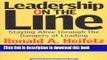 [Popular] Leadership on the Line: Staying Alive Through the Dangers of Leading Paperback Collection