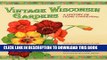 [Download] Vintage Wisconsin Gardens: A History of Home Gardening Hardcover Online