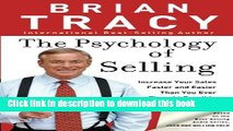 [Download] The Psychology of Selling: Increase Your Sales Faster and Easier Than You Ever Thought