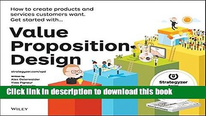 [Popular] Value Proposition Design: How to Create Products and Services Customers Want