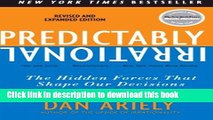 [Popular] Predictably Irrational, Revised and Expanded Edition: The Hidden Forces That Shape Our