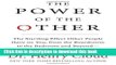 [Download] The Power of the Other: The startling effect other people have on you, from the