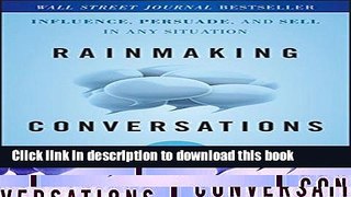 [Popular] Rainmaking Conversations: Influence, Persuade, and Sell in Any Situation Paperback Online