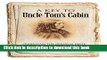 [Download] A Key to Uncle Tom s Cabin: Presenting the Original Facts and Documents Upon Which the