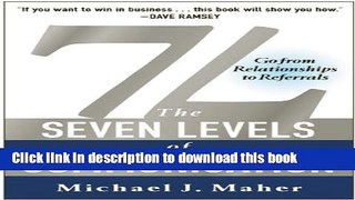 [Popular] 7L: The Seven Levels of Communication: Go From Relationships to Referrals Paperback Free