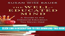 Collection Book The Well-Educated Mind: A Guide to the Classical Education You Never Had (Updated