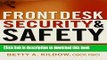 [Popular] Front Desk Security and Safety: An on-the-Job Guide to Handling Emergencies, Threats,