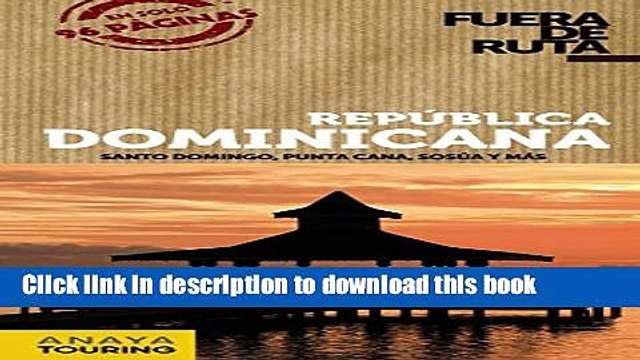 [Download] RepÃºblica Dominicana / Dominican Republic: Santo Domingo, Punta Cana, SosÃºa y mÃ¡s /