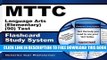 Collection Book MTTC Language Arts (Elementary) (90) Test Flashcard Study System: MTTC Exam