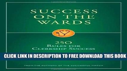 New Book Success on the Wards: 250 Rules for Clerkship Success