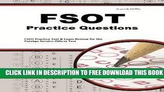 New Book FSOT Practice Questions: FSOT Practice Tests   Exam Review for the Foreign Service