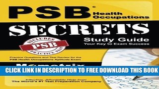 New Book PSB Health Occupations Secrets Study Guide: Practice Questions and Test Review for the