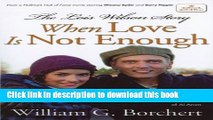 [Download] The Lois Wilson Story, Hallmark Edition: When Love Is Not Enough Hardcover Online