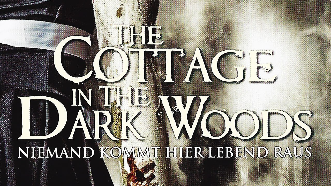 The Cottage In The Dark Woods (2004) [Horror] | Film (deutsch)