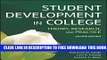 New Book Student Development in College: Theory, Research, and Practice