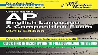 Collection Book Cracking the AP English Language   Composition Exam, 2016 Edition (College Test