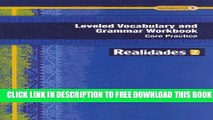 Collection Book REALIDADES 2014 LEVELED VOCABULARY AND GRAMMAR WORKBOOK LEVEL 2 (Realidades: Level