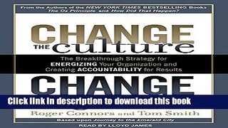 [Popular] Change the Culture, Change the Game: The Breakthrough Strategy for Energizing Your