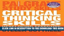 New Book Critical Thinking Skills: Developing Effective Analysis and Argument (Palgrave Study