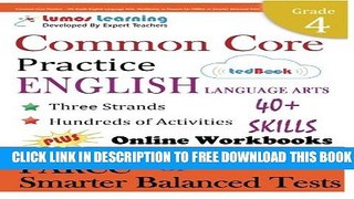 New Book Common Core Practice - 4th Grade English Language Arts: Workbooks to Prepare for the