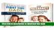 [Popular Books] First-Time Parents Box Set: A Fun Guide for First Time Moms and Dads in Caring and