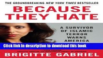 [PDF] Because They Hate: A Survivor of Islamic Terror Warns America Popular Online