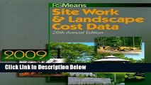 Download RS Means Site Work   Landscape Cost Data 2009 (Means Site Work and Landscape Cost Data)