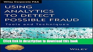 [Download] Using Analytics to Detect Possible Fraud: Tools and Techniques Hardcover Online