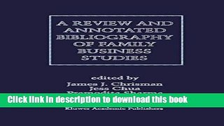 [Download] A Review and Annotated Bibliography of Family Business Studies Paperback Free