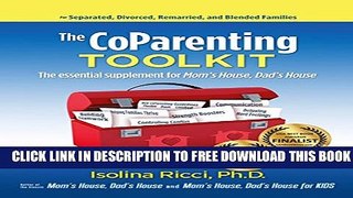Collection Book The CoParenting Toolkit: The essential supplement to Mom s House, Dad s House
