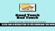 Collection Book Good Touch Bad Touch: Learning About Proper and Improper Touches