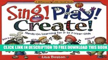 Collection Book Sing! Play! Create!: Hands-On Learning for 3- To 7-Year-Olds (Williamson Little