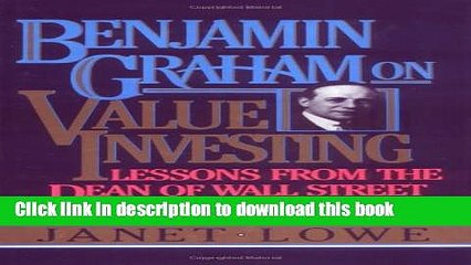 [Download] Benjamin Graham on Value Investing: Lessons from the Dean of Wall Street Paperback