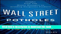 [Download] Wall Street Potholes: Insights from Top Money Managers on Avoiding Dangerous Products