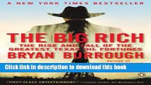 [Download] The Big Rich: The Rise and Fall of the Greatest Texas Oil Fortunes Kindle Free