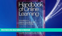 READ THE NEW BOOK Handbook of Online Learning: Innovations in Higher Education and Corporate