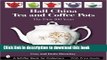 [Read PDF] Hall China Tea and Coffee Pots: The First 100 Years (Schiffer Book for Collectors with